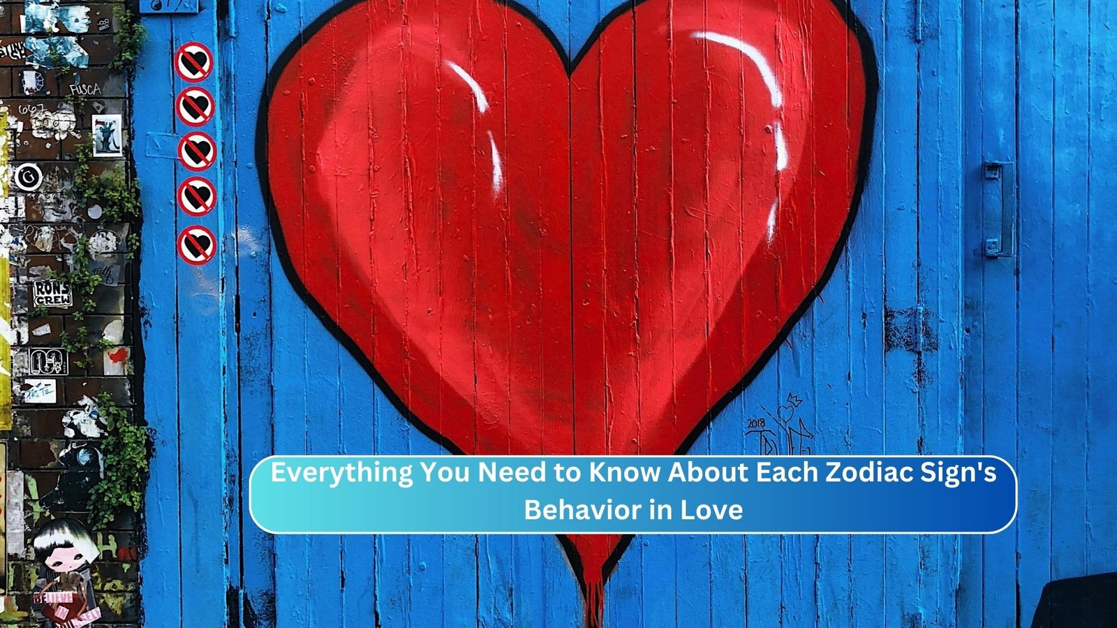 Everything You Need to Know About Each Zodiac Sign's Behavior in Love