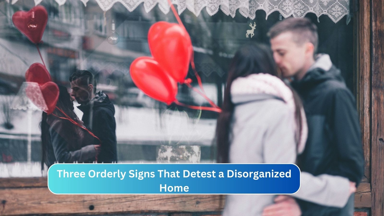 Three Orderly Signs That Detest a Disorganized Home